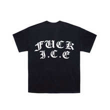 Load image into Gallery viewer, FUCK ICE UNIVERSAL TSHIRT
